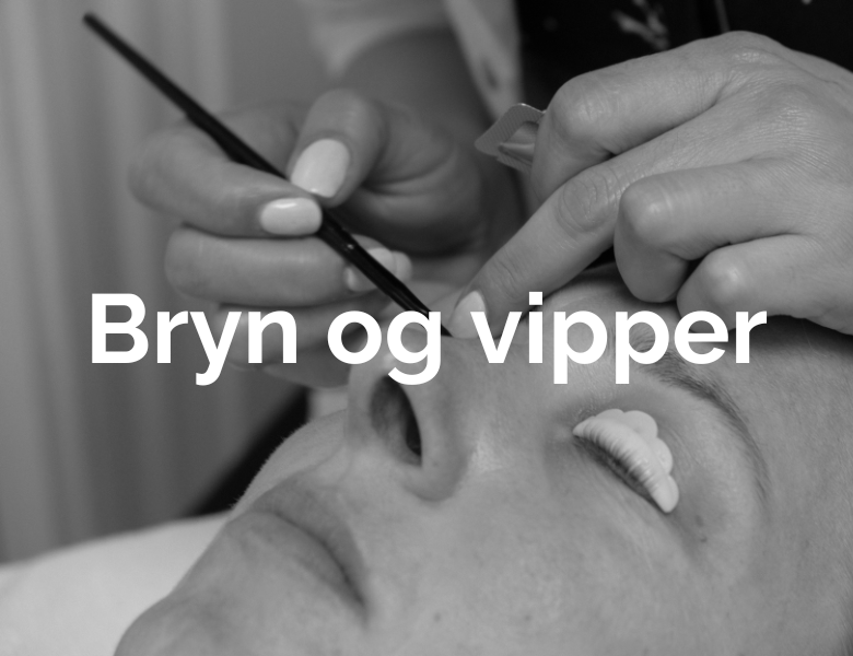 Bryn og vippe behandling